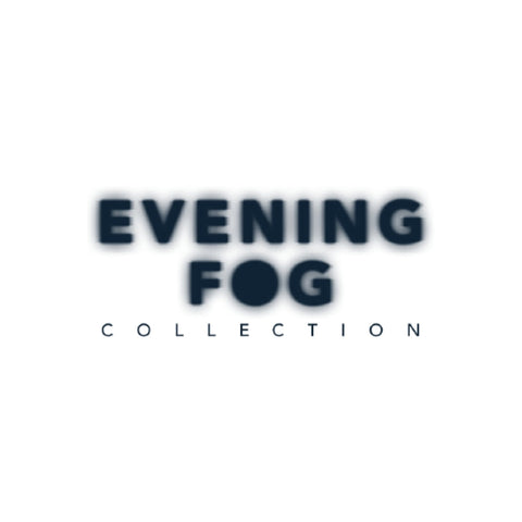 Evening Fog Collection